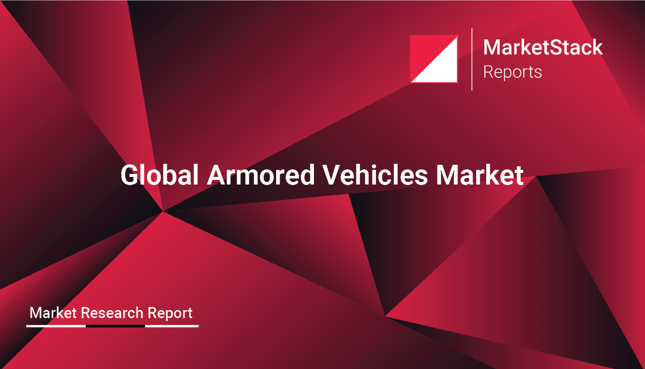 Global Armored Vehicles Market Outlook to 2029